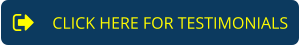 CLICK HERE FOR TESTIMONIALS